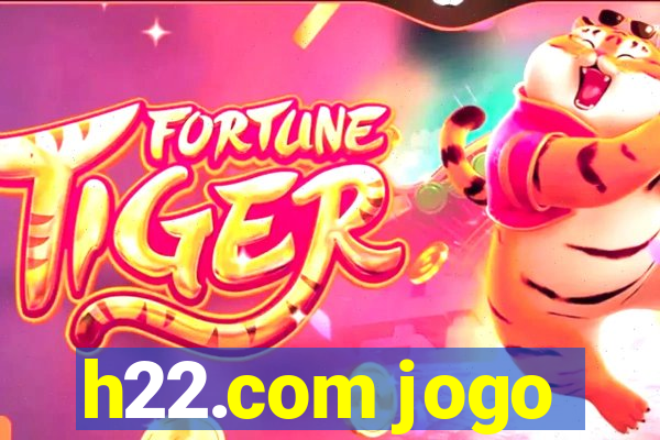 h22.com jogo